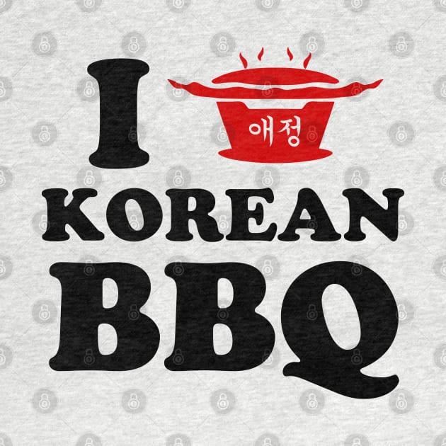 I Love Korean BBQ by tinybiscuits